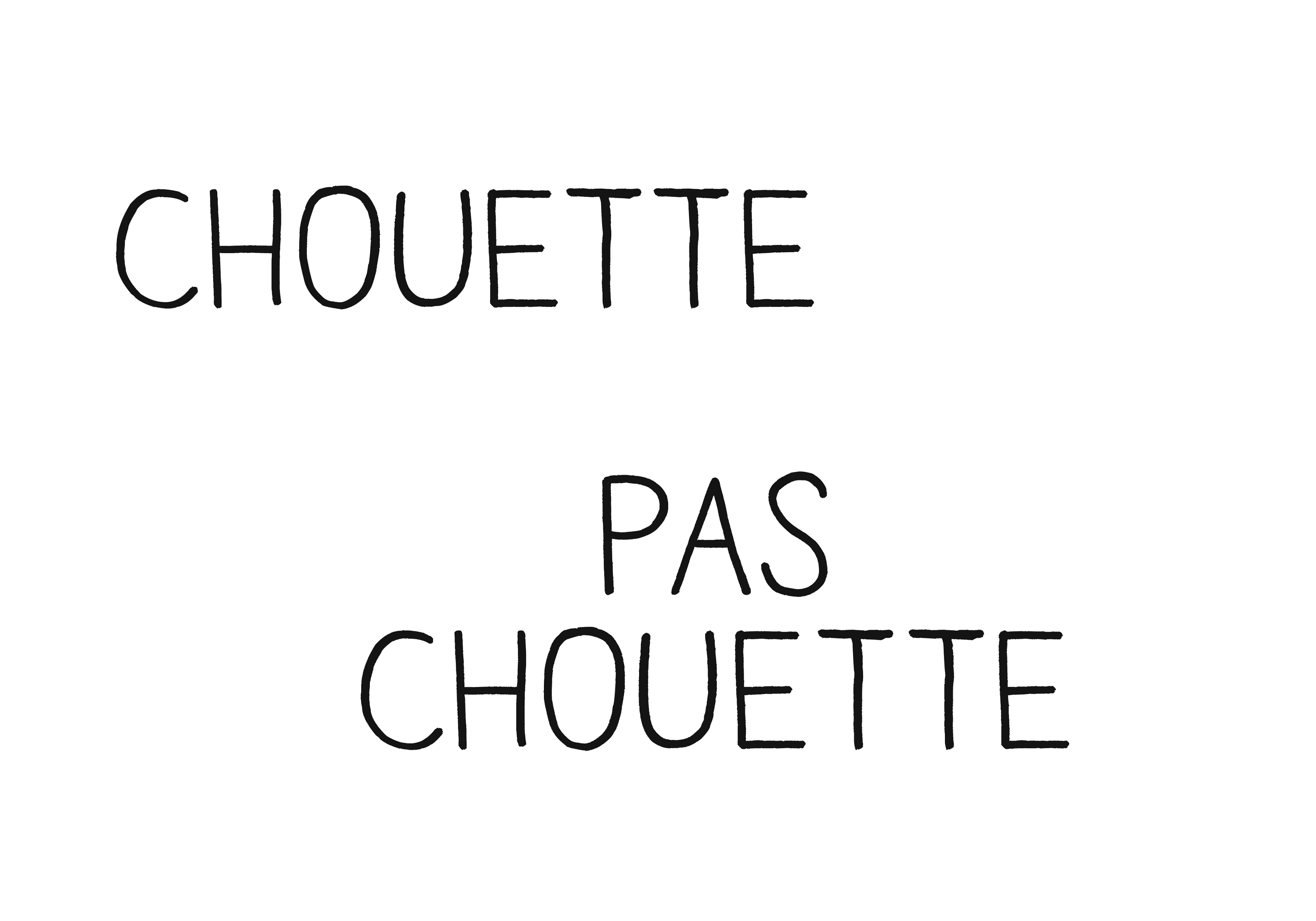 Chouette, pas chouette