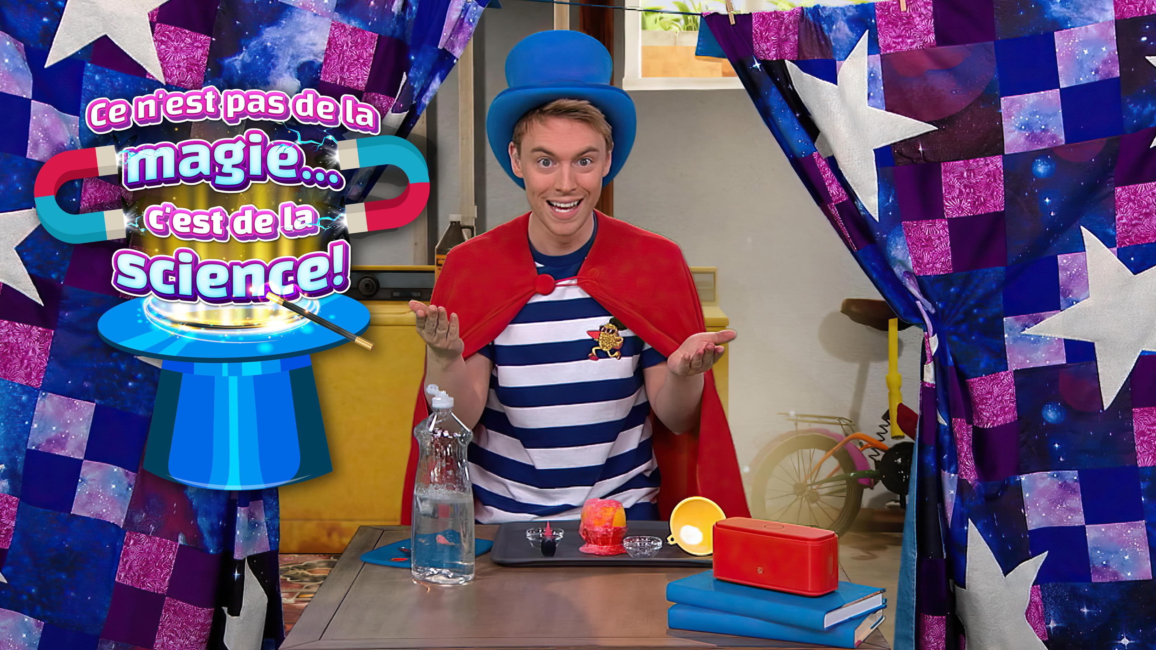 Ce n'est pas de la magie... c'est de la science !