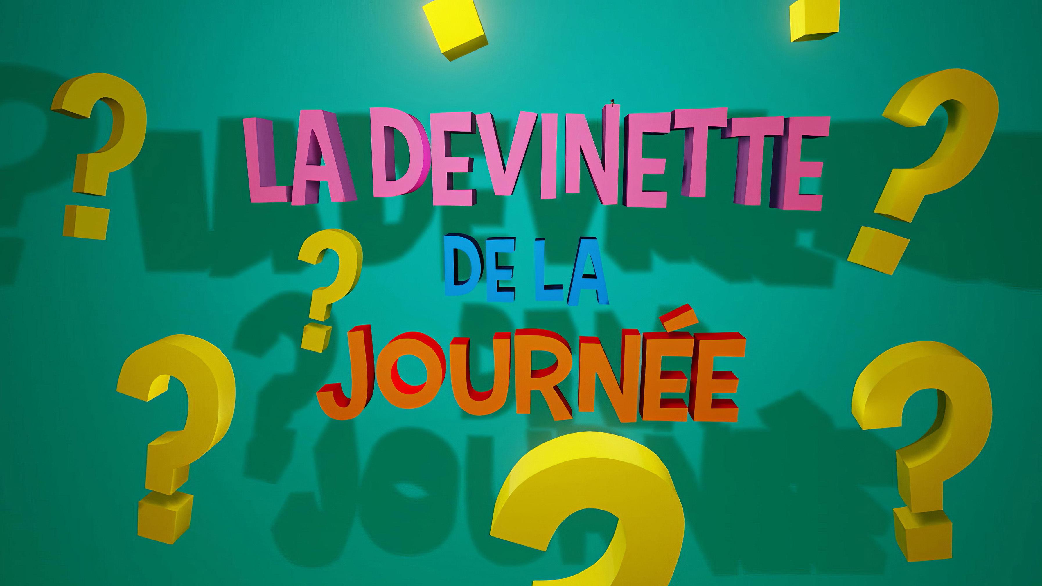 Devinettes de la journée