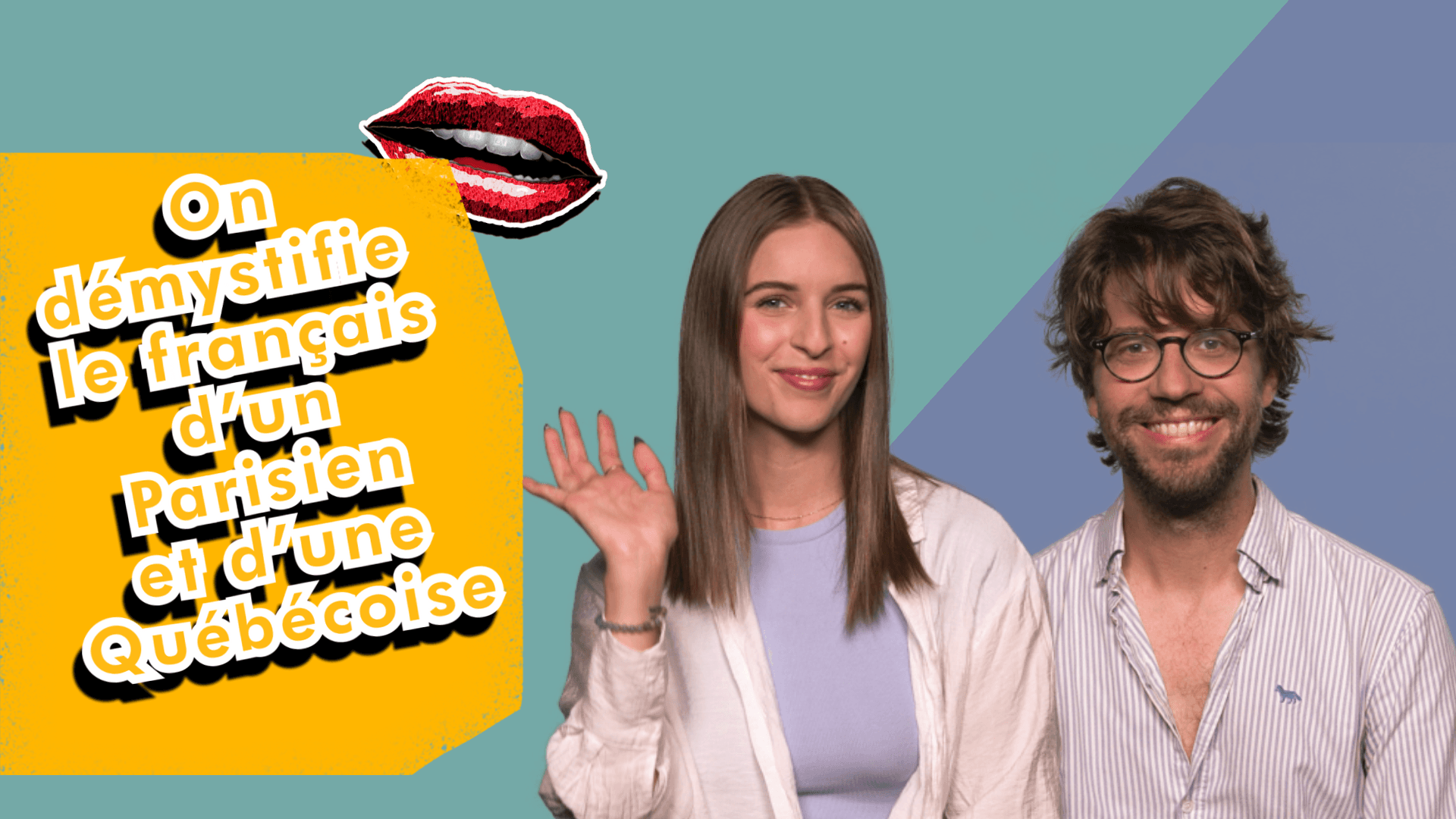 On démystifie le français... d'un Parisien et d'une Québécoise