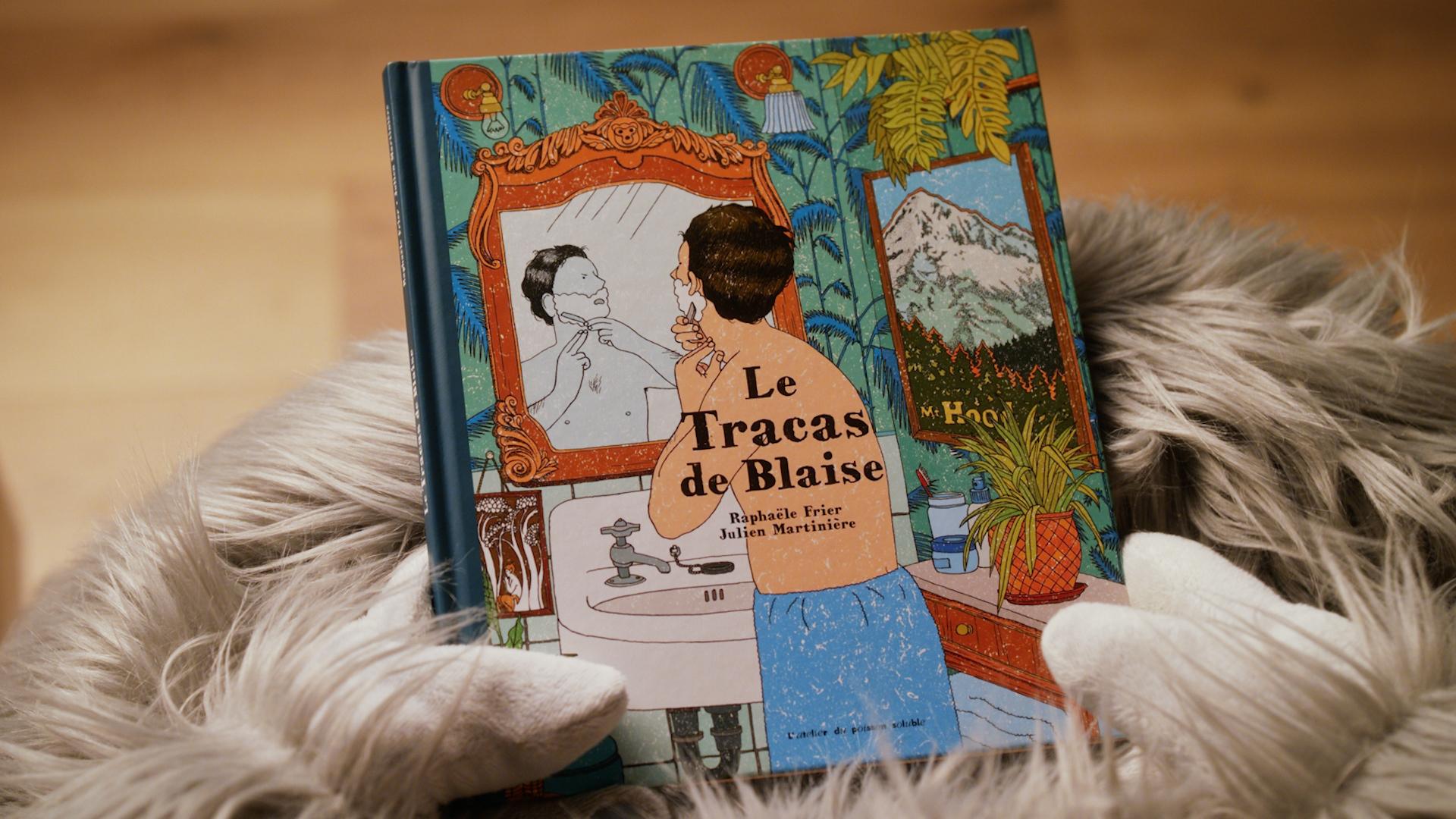Le tracas de Blaise