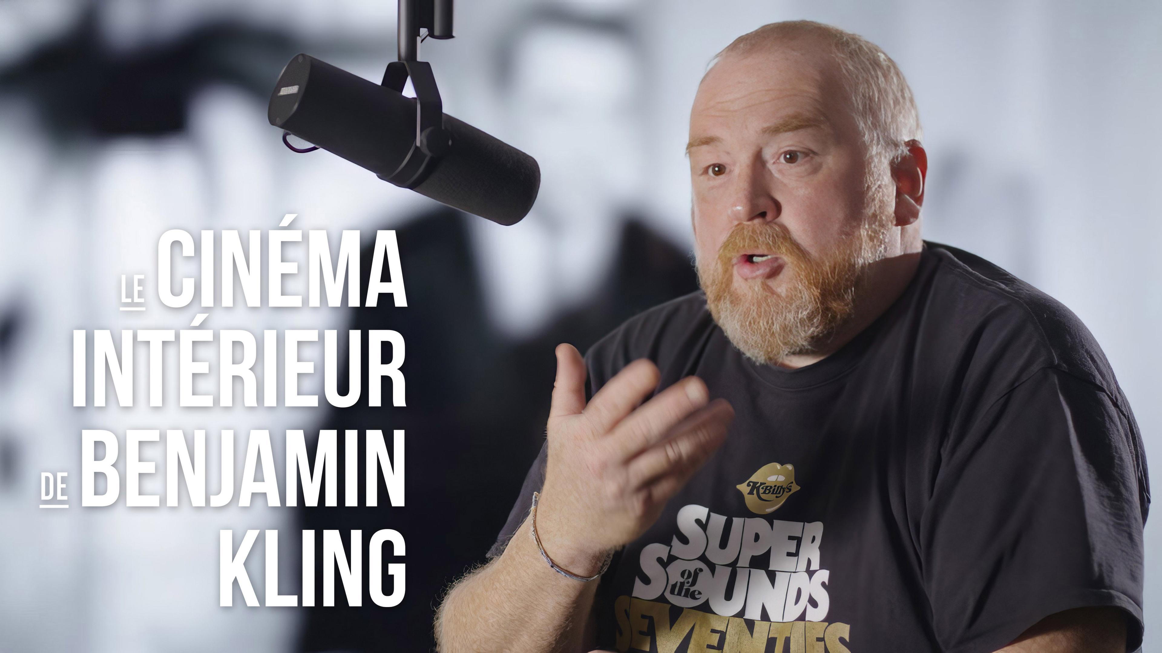 Le cinéma intérieur de Benjamin Kling